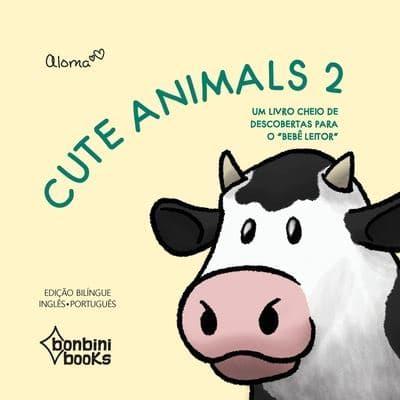CUTE ANIMALS 2 -- Edição Bilíngue Inglês/Português