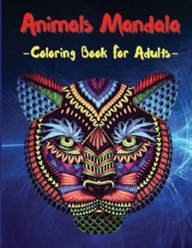 Animals Mandala Coloring Book: Stress Relieving Mandala Designs for Adults Relaxation, 50 Relaxing Art Activity Book with Animals