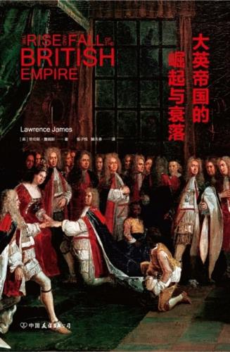 Rise and Fall of the British Empire (A Thrilling Whole History of the British Empire, Recommended by Bo Ya Chair Professor Qian Chengdan at Peking University!)