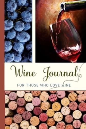 Wine Journal For Those Who Love Wine : Wine Log   Record Your Experience With Wine Tasting   Wine Journal Tasting Notes   Gifts For Wine Lovers