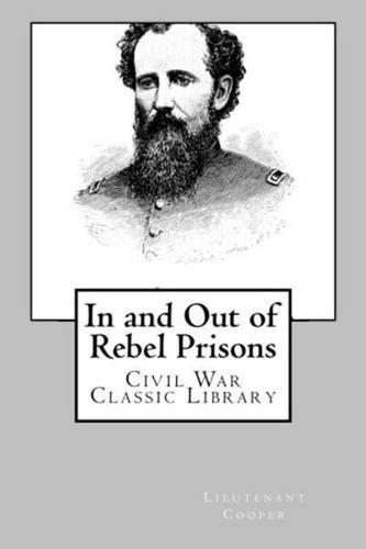 In and Out of Rebel Prisons (Illustrated Edition)
