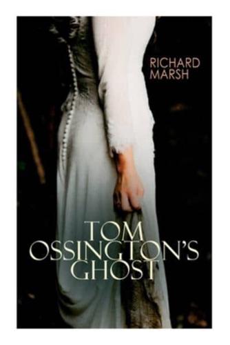 Tom Ossington's Ghost