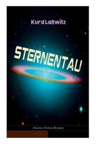 Sternentau (Science-Fiction-Roman): Die Pflanze vom Neptunsmond