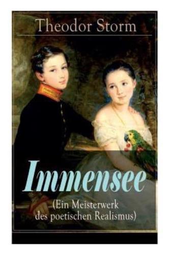 Immensee (Ein Meisterwerk des poetischen Realismus)