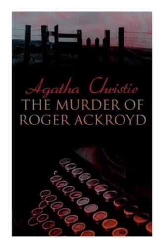 The Murder of Roger Ackroyd