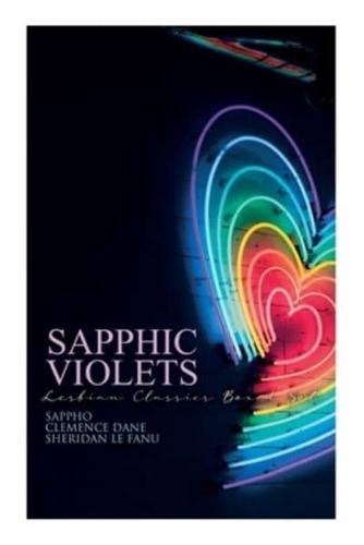 Sapphic Violets: Lesbian Classics Boxed Set