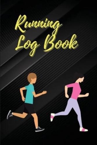 Running Log Book: Daily Run Planner, Run Workouts Journal Notebook, Record Your Results, Runners Journal 2021