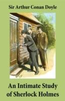 Intimate Study of Sherlock Holmes (Conan Doyle's thoughts about Sherlock Holmes)