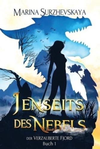 Jenseits des Nebels (Der verzauberte Fjord #1): Romantische Fantasy