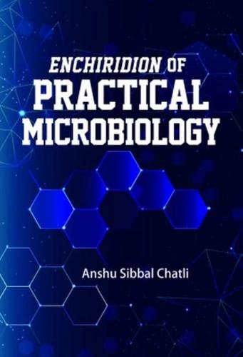 Enchiridion Of Practical Microbiology