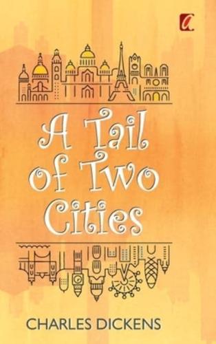 A Tail of Two Cities