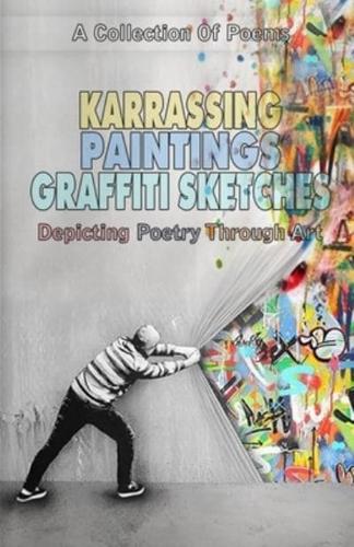 Karassing Paintings Graffiti Sketches