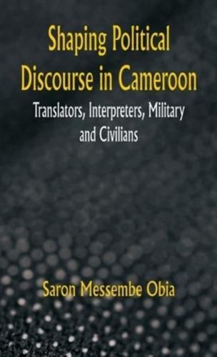 Shaping Political Discourse in Cameroon