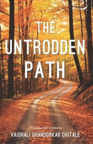 The Untrodden Path