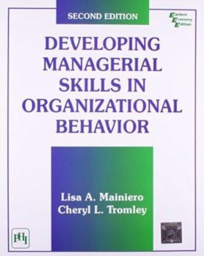 Developing Managerial Skills in Organizational Behavior