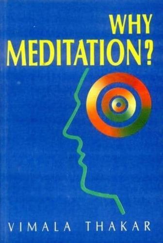 Why Meditation