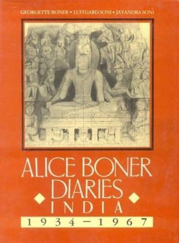 Alice Boner Diaries: India 1934-1967