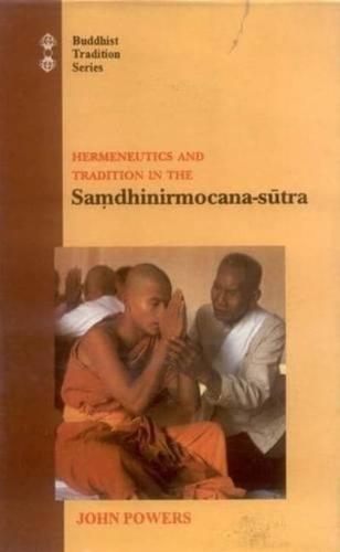 Hermeneutics and Tradition in the "Samdhinirmocana-Sutra": V. 53