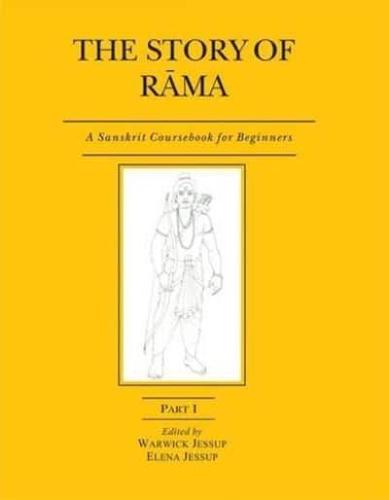 The Story of Rama: Pt. I