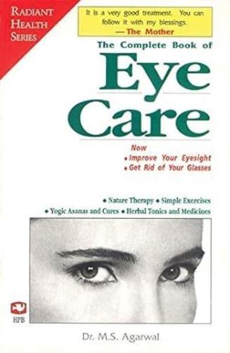 The Complete Book of Eye Care