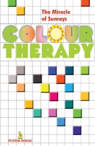 The Miracle of Sunrays Colour Therapy