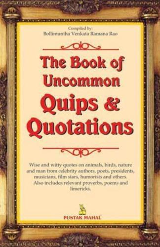 The Book of Uncommon Quips and Quotations