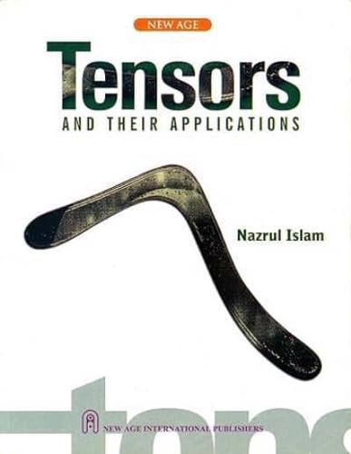 Tensors and Their Applications