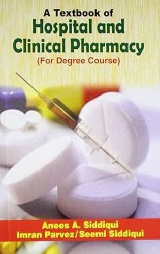 Textbook of Hospital and Clinical Pharmacy