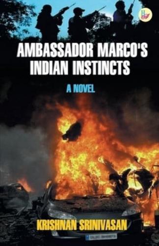 Ambassador Marco's Indian Instincts