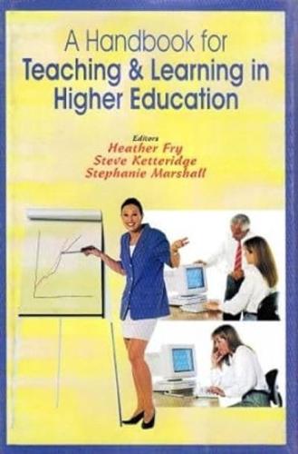 A Handbook for Teaching & Learning in Higher Education