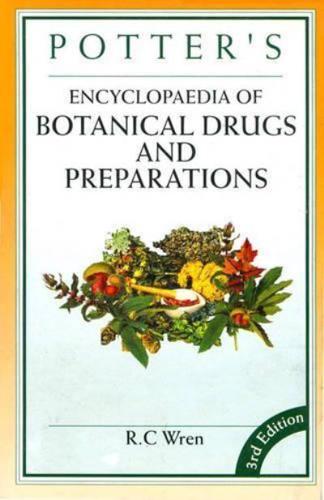 Potter's Encyclopaedia of Botanical Drugs and Preparations