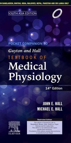 Pocket Companion to Guyton and Hall Textbook of Medical Physiology, 14E, South Asia Edition