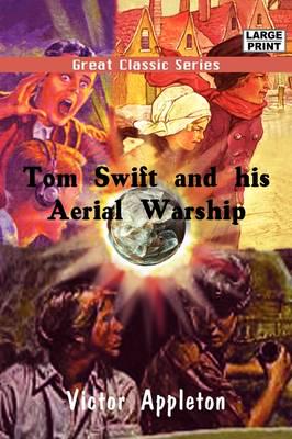 Tom Swift and His Aerial Warship