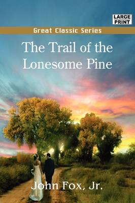 Trail of the Lonesome Pine