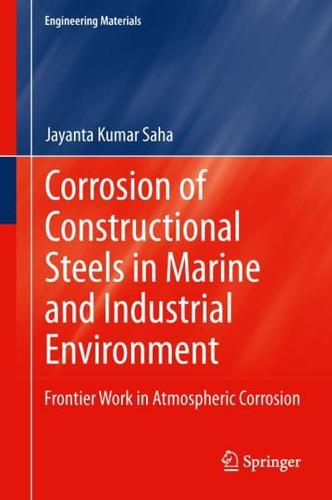 Corrosion of Constructional Steels in Marine and Industrial Environment