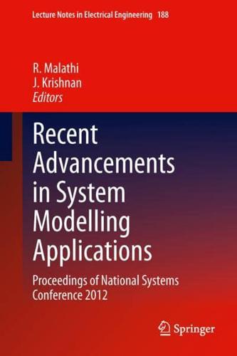 Recent Advancements in System Modelling Applications : Proceedings of National Systems Conference 2012
