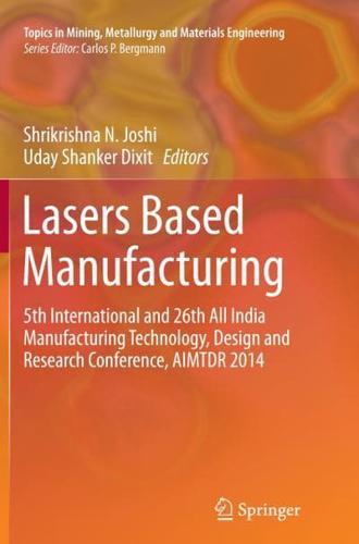 Lasers Based Manufacturing