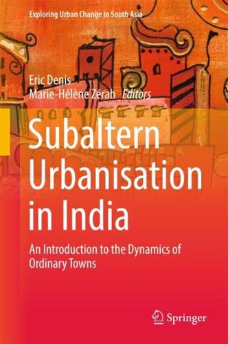 Subaltern Urbanisation in India