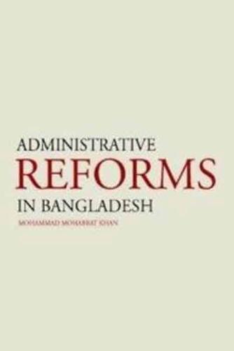 Administrative Reforms in Bangladesh