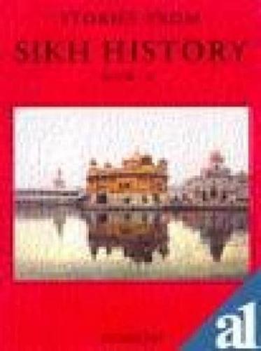 Stories from Sikh History: Sikh Martyrs Bk. 5