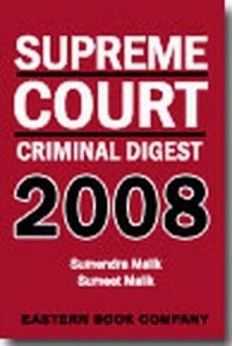 Supreme Court Criminal Digest 2008