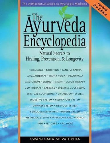 The Ayurveda Encyclopaedia