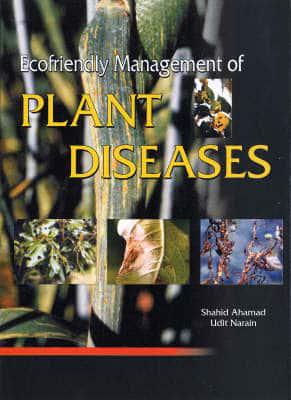 Ecofriendly Management of Plant Diseases