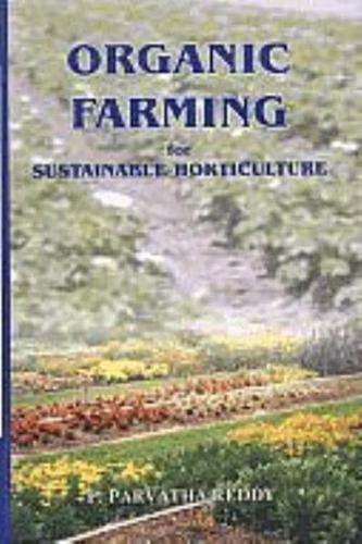 Organic Farming for Sustainable Horticulture