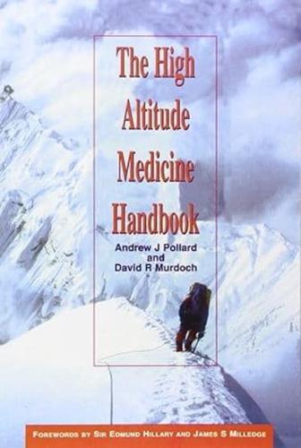 The High Altitude Medicine Handbook