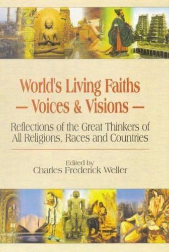 World's Living Faiths, Voices and Visions