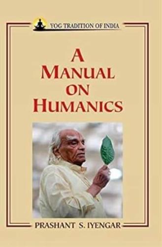 A Manual of Humannics