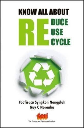 Know All About: Reduce Reuse Recycle