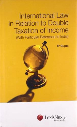 International Law in Relation to Double Taxation of Income