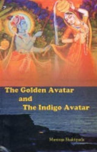 The Golden Avatar and the Indigo Avatar